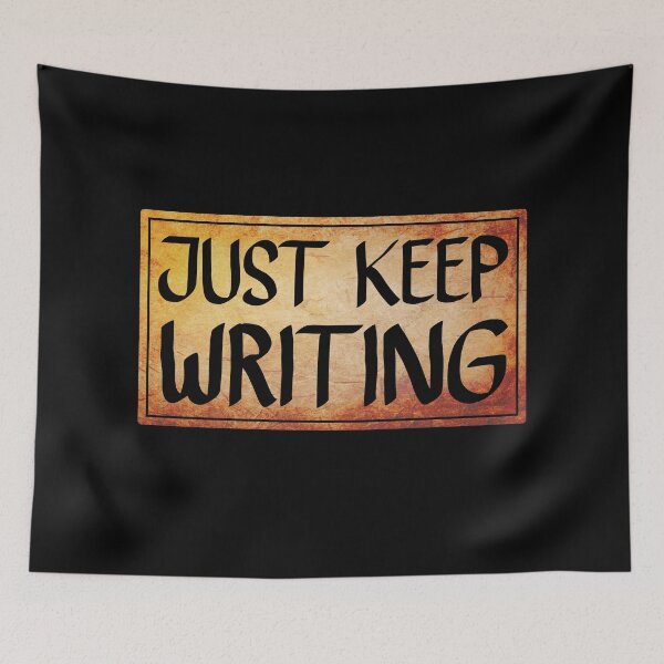 Item preview, Just Keep Writing  designed and sold by ACC .