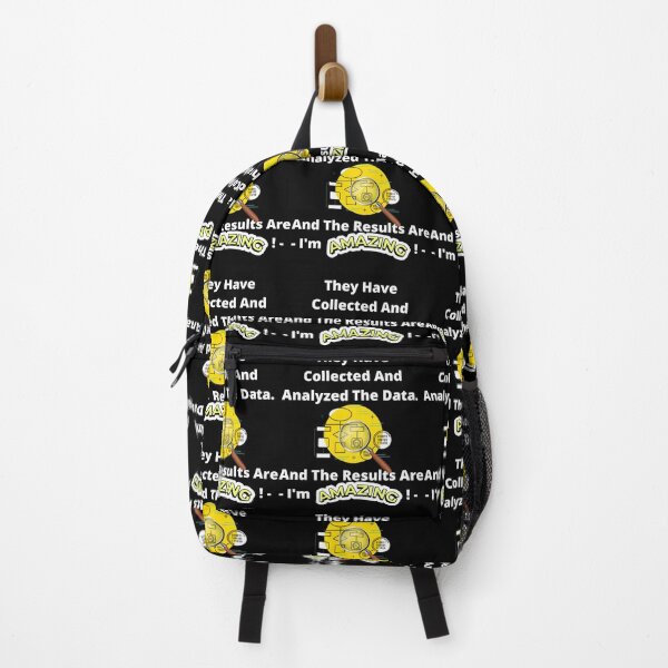 Item preview, They Have Collected And Analyzed The Data And The Results Are I'm Amazing designed and sold by signshirtz.