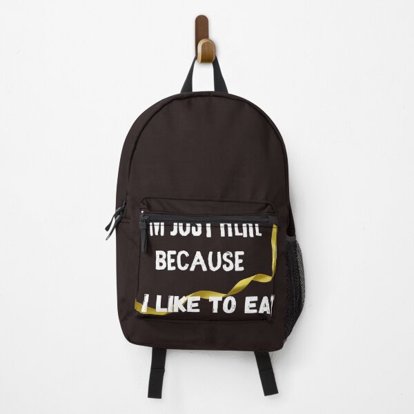 Item preview, I m just here because I like to eat,funny,nice, designed and sold by SENMARO100.