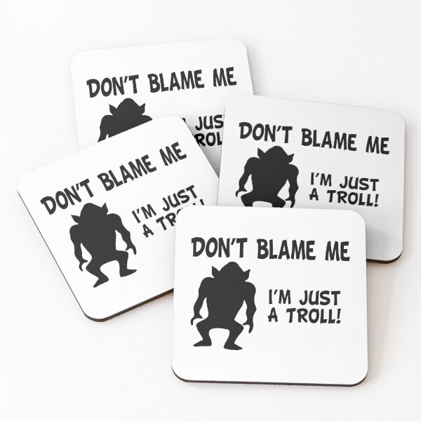 Item preview, Don't Blame Me, I'm Just A Troll (Funny Quote about Trolling - Viral Memes and Cool Sayings) designed and sold by SassyClassyMe.
