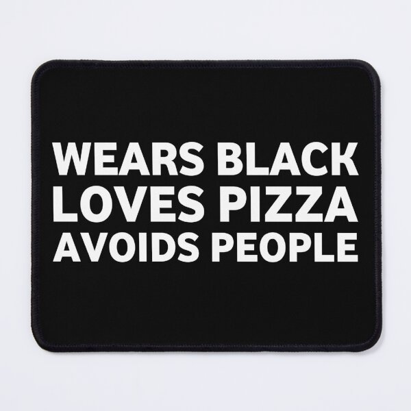 Item preview, wears black loves pizza avoids people designed and sold by Eriksonshop.