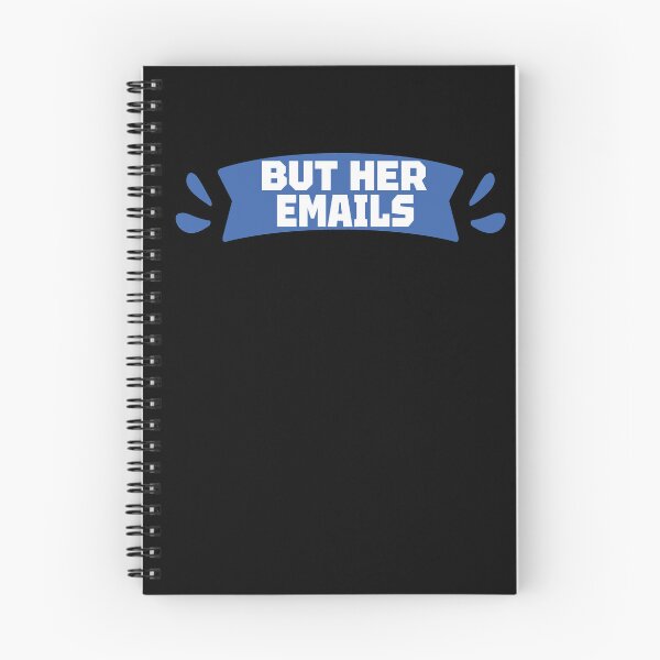 Item preview, But Her Emails designed and sold by Heddar Badreddine.