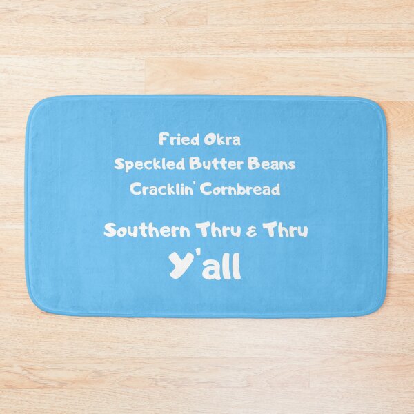 Item preview, Southern Thru & Thru Y'all designed and sold by artistoutfitter.