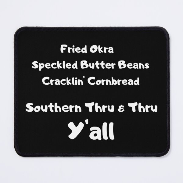 Item preview, Southern Thru & Thru Y'all designed and sold by artistoutfitter.