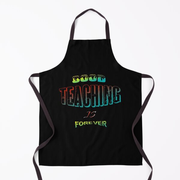 Item preview, Good teaching is forever RB2 designed and sold by FADYMAG.