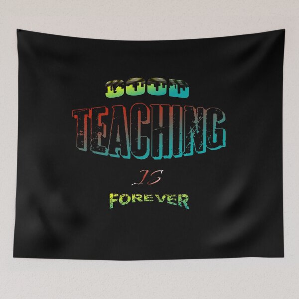 Item preview, Good teaching is forever RB2 designed and sold by FADYMAG.