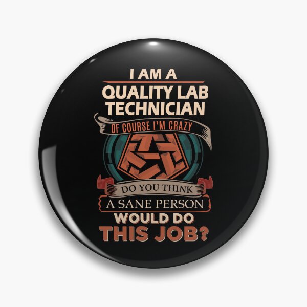 Item preview, Quality Lab Technician T Shirt - Sane Person Job Gift Item Tee designed and sold by ximenalivi.