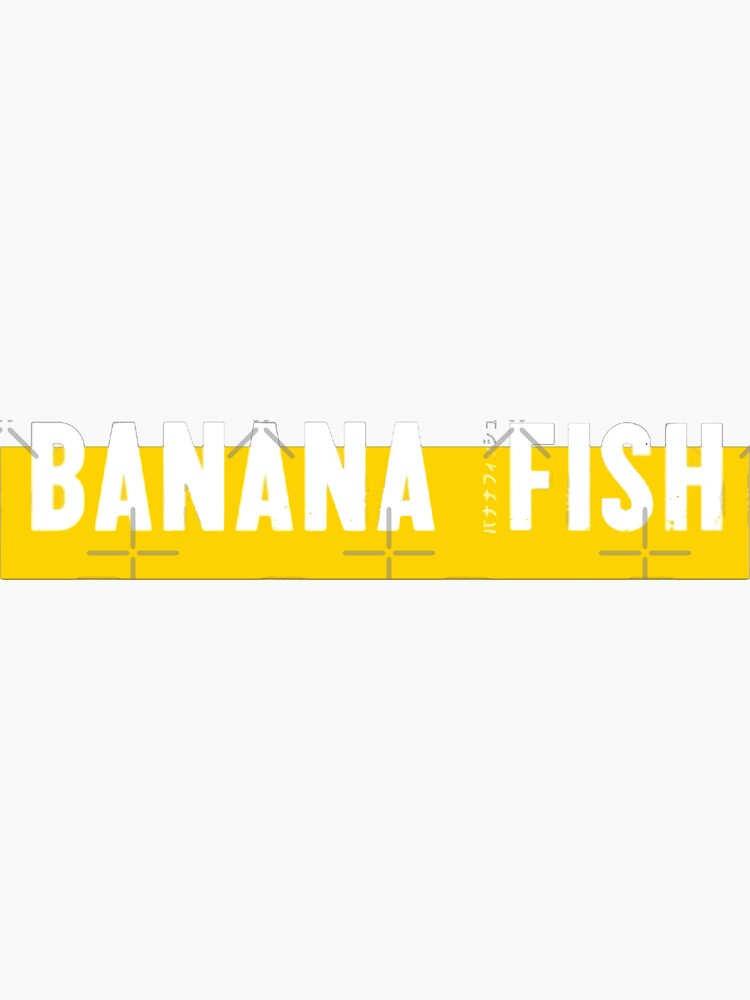 "Banana Fish logo" Sticker by ArtAndDesignA Redbubble