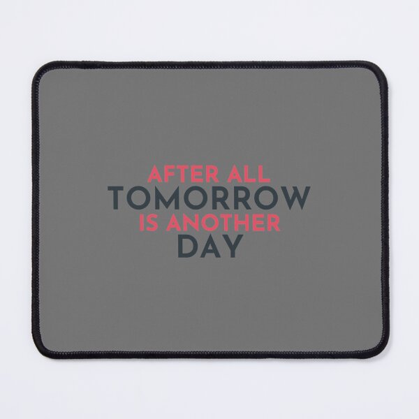 Item preview, After all tomorrow is another day designed and sold by CRAFOFCHRISTINA.