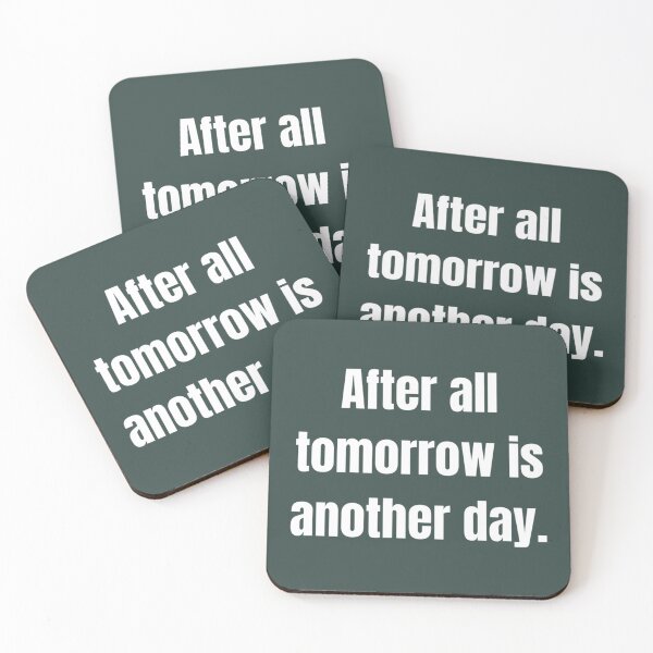 Item preview, After all tomorrow is another day       (1) designed and sold by CRAFOFCHRISTINA.