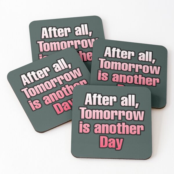 Item preview, After all tomorrow is another day      designed and sold by CRAFOFCHRISTINA.