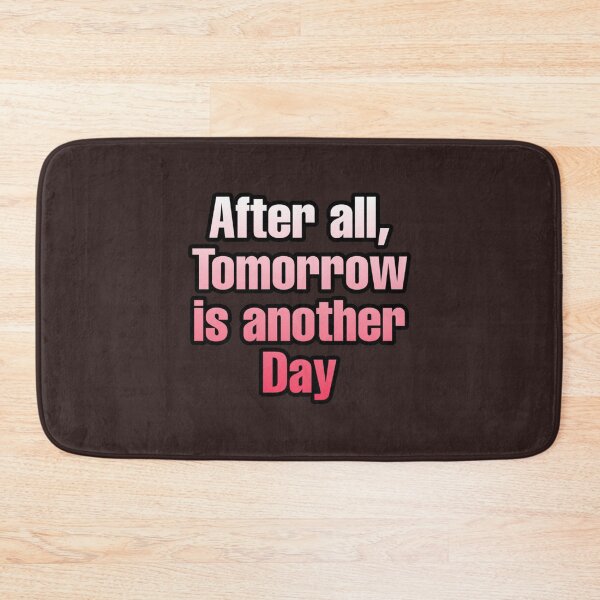 Item preview, After all tomorrow is another day      designed and sold by CRAFOFCHRISTINA.