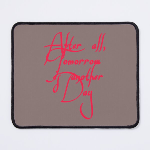 Item preview, After all tomorrow is another day designed and sold by CRAFOFCHRISTINA.