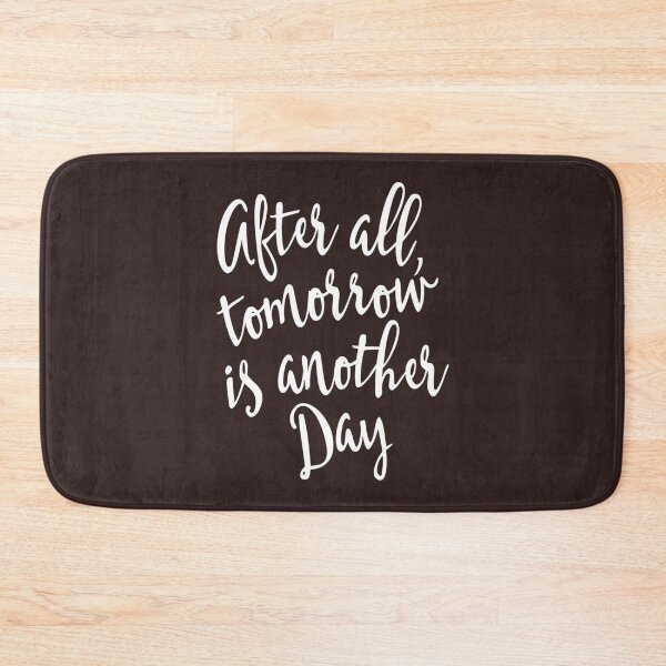 Item preview, After All Tomorrow is Another Day Motivational   designed and sold by CRAFOFCHRISTINA.