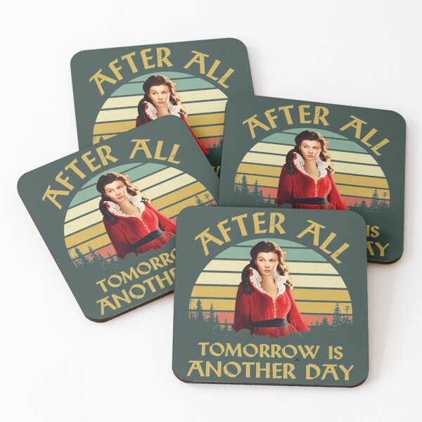 Item preview, After All Tomorrow Is Another Day Movie Quotes   designed and sold by CRAFOFCHRISTINA.