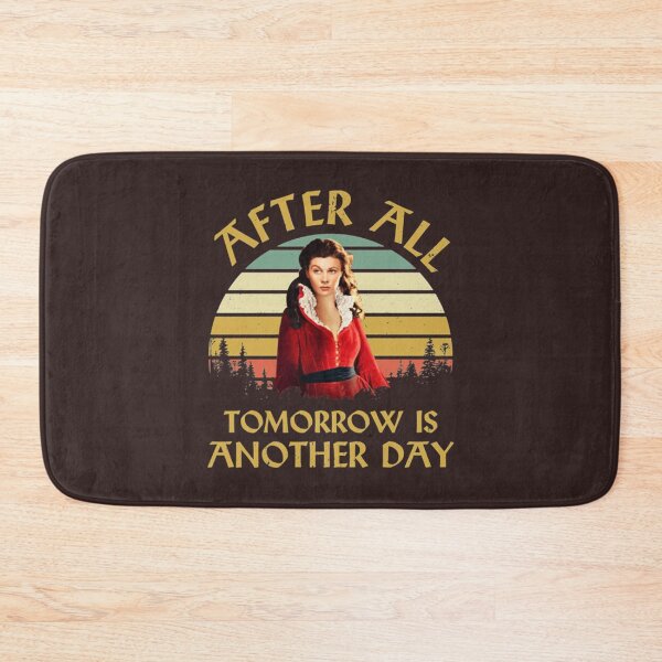 Item preview, After All Tomorrow Is Another Day Movie Quotes   designed and sold by CRAFOFCHRISTINA.