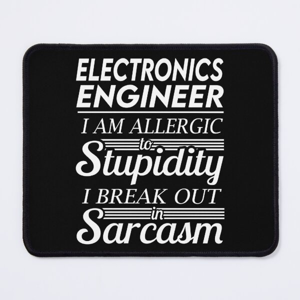 Item preview, Electronics Engineer T Shirt - Sarcasm Job Gift Item Tee designed and sold by alexandraf49.