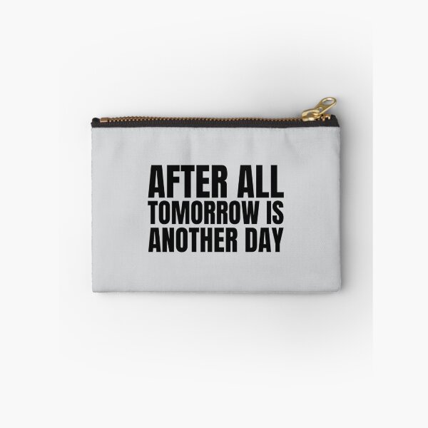 Item preview, After All Tomorrow Is Another Day Quote   designed and sold by CRAFOFCHRISTINA.