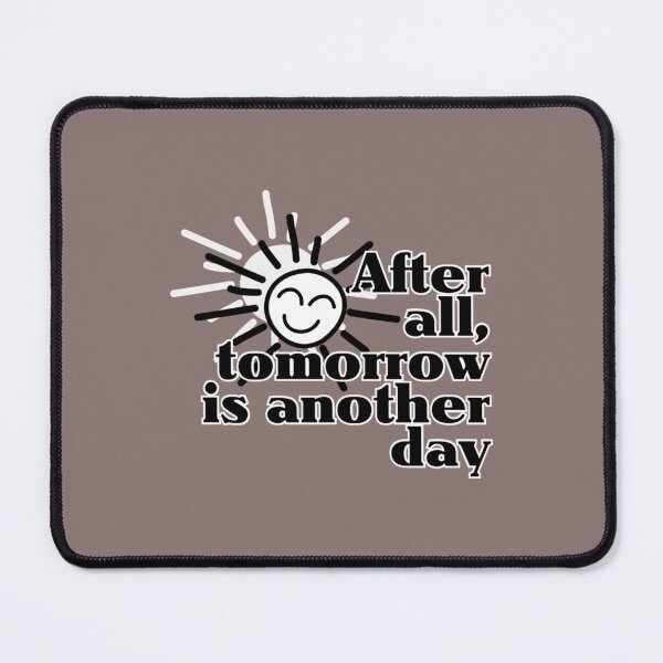 Item preview, After all, tomorrow is another day designed and sold by CRAFOFCHRISTINA.