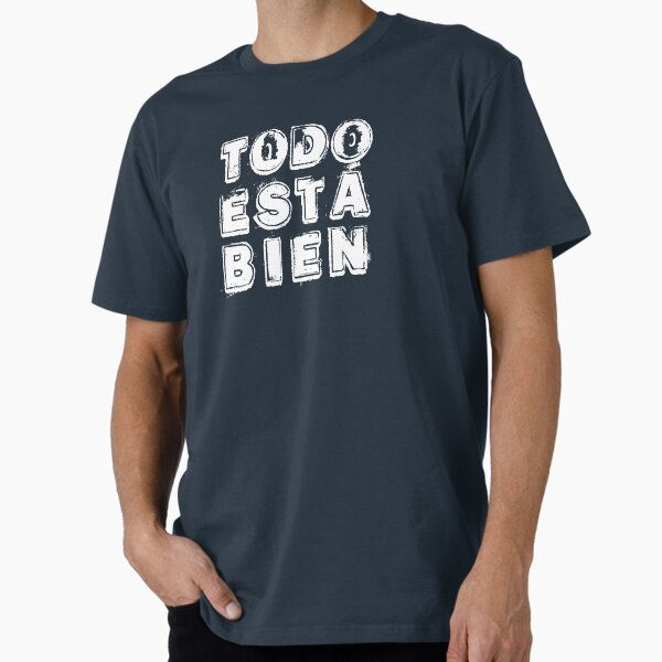 Item preview, Todo Esta Bien - Distressed designed and sold by Syrup Graphics.