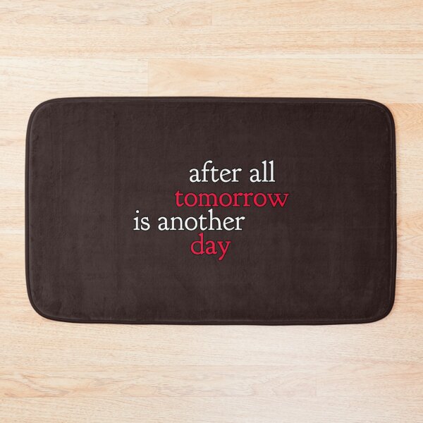 Item preview, After All, Tomorrow Is Another Day     designed and sold by CRAFOFCHRISTINA.