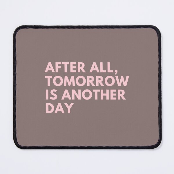 Item preview, After all, tomorrow is another day    designed and sold by CRAFOFCHRISTINA.