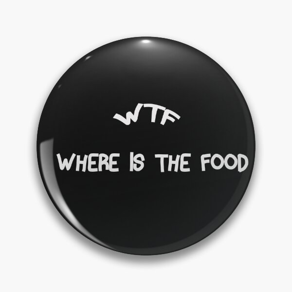 Item preview, funny wtf where is the food designed and sold by Crystakim.