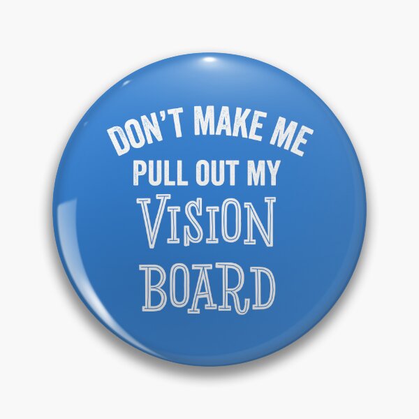 Item preview, Funny Vision Board Goals Motivation Inspiration Gift designed and sold by carlhunt99.