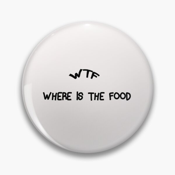 Item preview, funny wtf where is the food designed and sold by Crystakim.