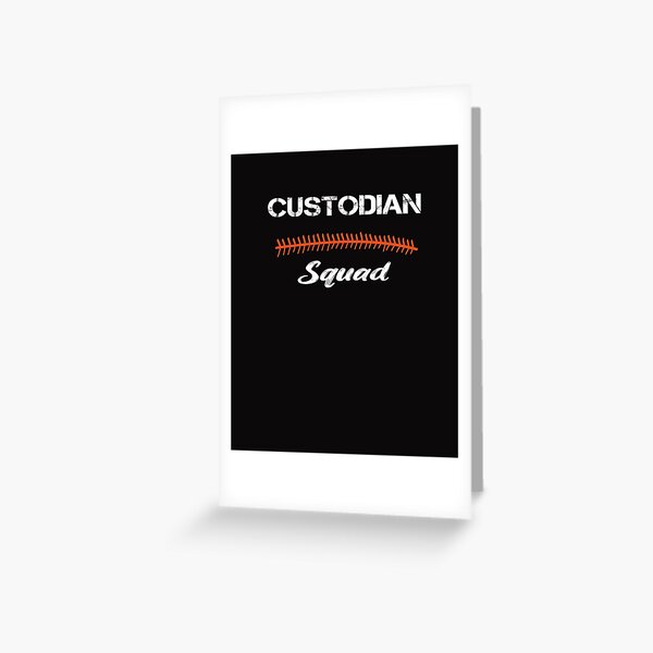Custodian Squad, Shirt, Tank Top, Sweatshirt, Hoodie, Custodian Gift, Custodian Shirt, School Custodian, Elementary, Preschool, Kindergarten Greeting Card