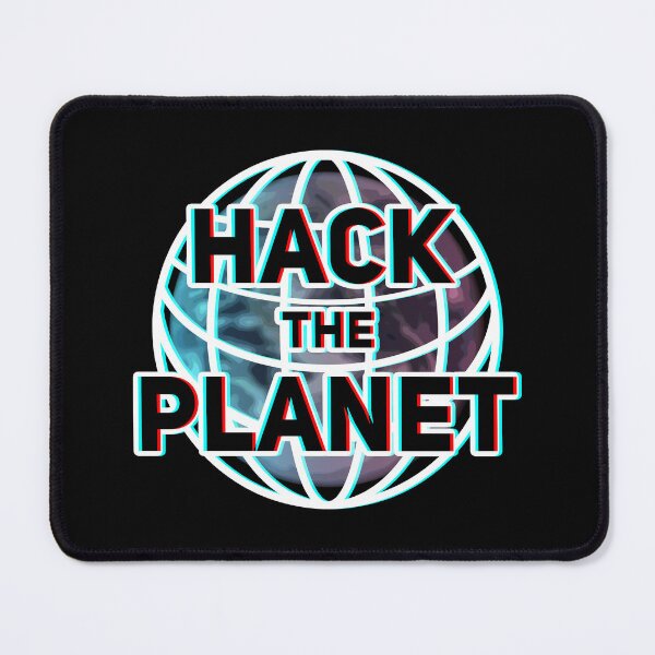 Item preview, Hack The Planet designed and sold by Malwears.