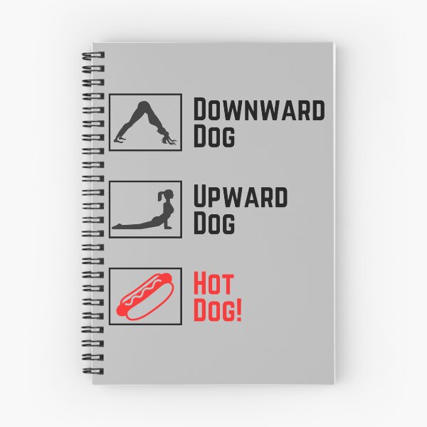 Item preview, Funny Yoga - Upward Dog, Downward Dog, Hot Dog! designed and sold by charqui.