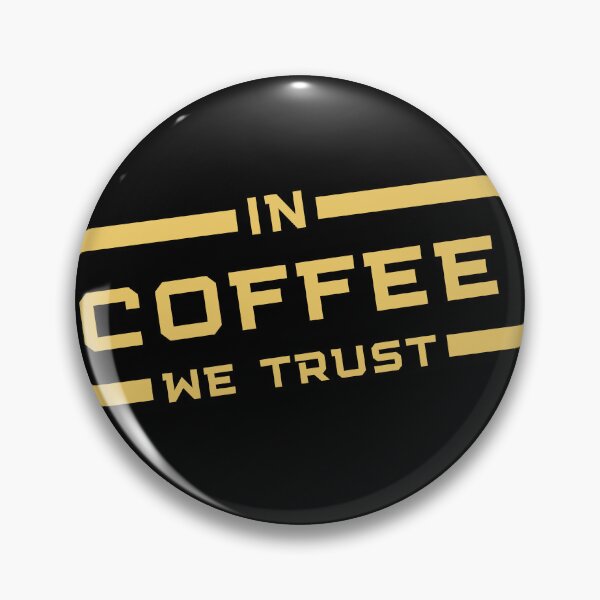 Item preview, In Coffee We Trust designed and sold by OutofFocusShop.