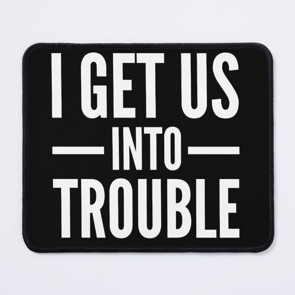 Item preview, I Get Us Into Trouble Matching Sibling Outfits Best Friend designed and sold by WALID65.