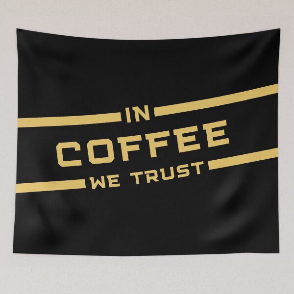 Item preview, In Coffee We Trust designed and sold by OutofFocusShop.