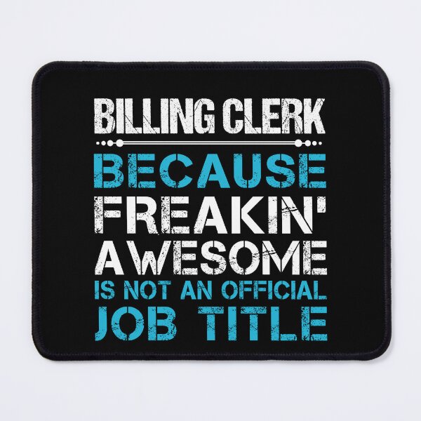 Item preview, Billing Clerk T Shirt - Freaking Awesome Job Gift Item Tee designed and sold by oetate4774.