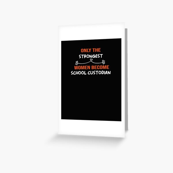 Custodian Shirt Women's School Custodian Shirt School Custodian Gift for Women School Custodian T-Shirt School Custodian Outfit Greeting Card