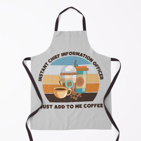 Item preview, Instant chief information officer just add to me coffee, dark text, funny coffee lovers chief information officer job , technology director designed and sold by SGS-.