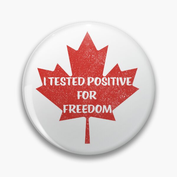Item preview, I Tested Positive for Freedom - Freedom Convoy 2022 - Mandate Freedom - Support Truckers  designed and sold by ThirTee.