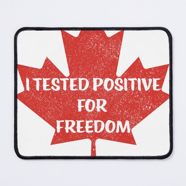 Item preview, I Tested Positive for Freedom - Freedom Convoy 2022 - Mandate Freedom - Support Truckers designed and sold by ThirTee.