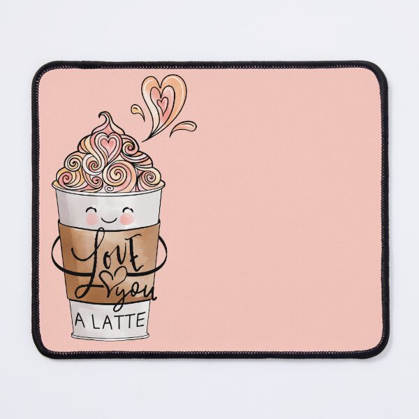 Item preview, Love You a Latte Kawaii Latte Coffee Character designed and sold by Moodthology.