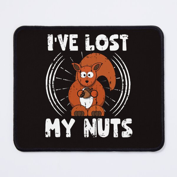 Item preview, Funny Squirrel I’ve Lost My Nuts Vasectomy Cute Animal designed and sold by MagicSD Designs.