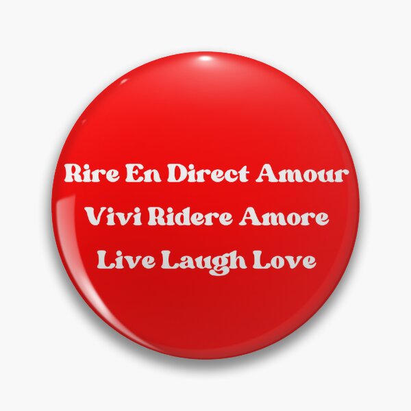 Item preview, Live, Laugh, Love: French, Italian, English designed and sold by artistoutfitter.
