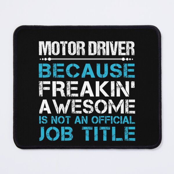 Item preview, Motor Driver T Shirt - Freaking Awesome Job Gift Item Tee designed and sold by oetate4774.