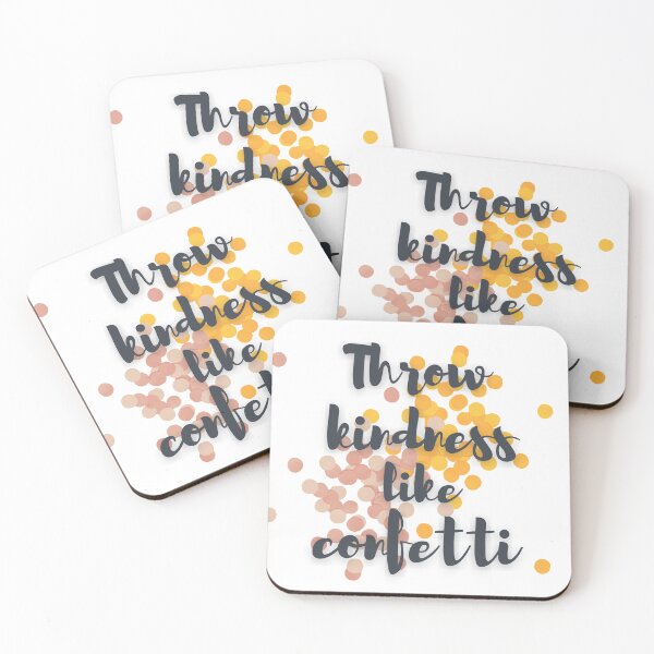Item preview, Throw kindess like confetti designed and sold by MGuyerArt.