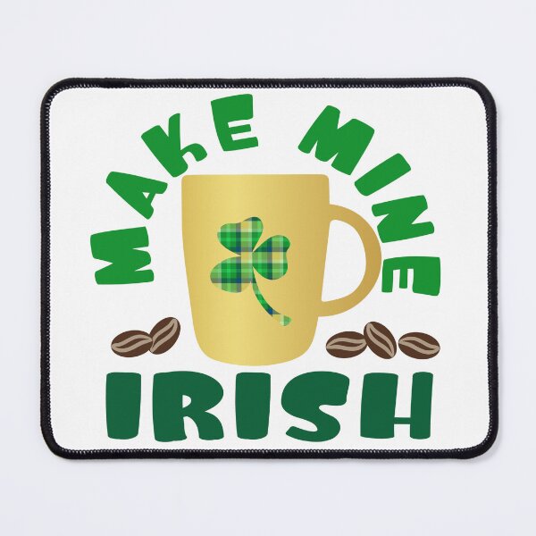 Item preview, Trendy Make Mine Irish Coffee Cup Design designed and sold by jamie Omahen.