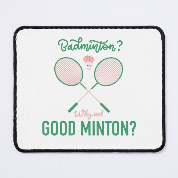 Item preview, Badminton? Why Not Goodminton funny Badminton Player badminton gift, funny badminton present designed and sold by anodyle.