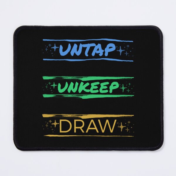 Item preview, Untap unkeep draw. designed and sold by Umiska.