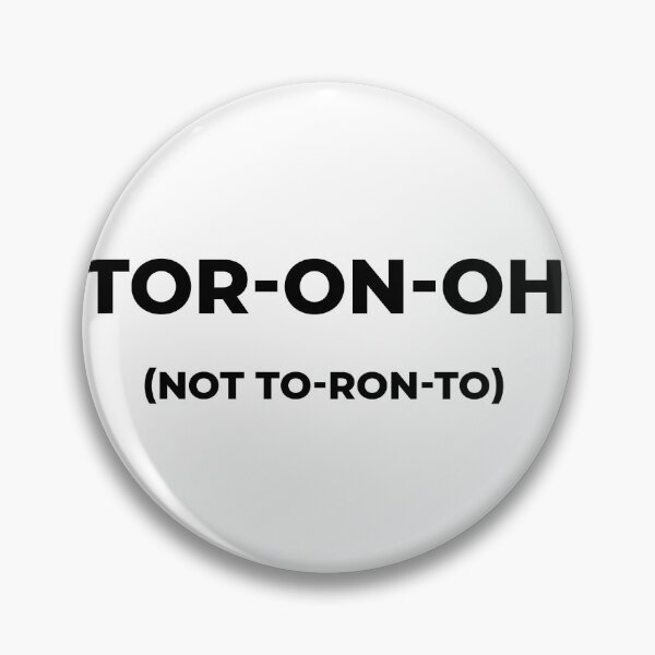 Item preview, Toronto True pronunciation designed and sold by The British Bunny Hop Shop.