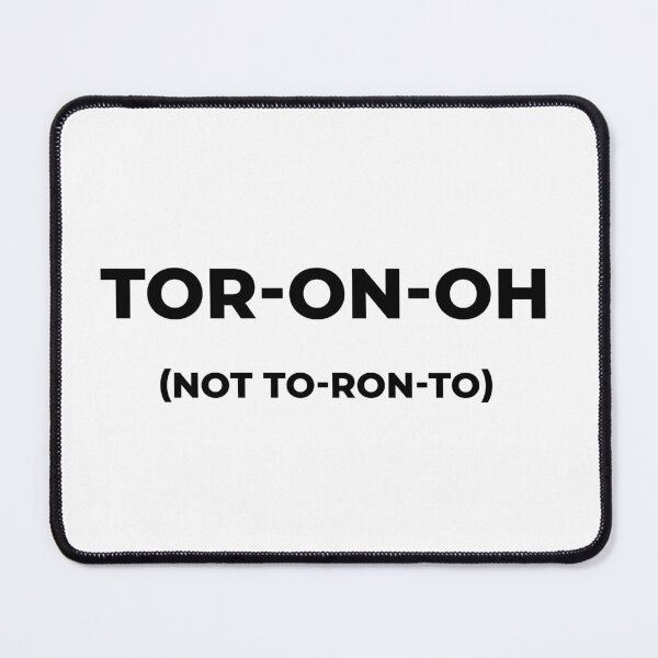 Item preview, Toronto True pronunciation designed and sold by The British Bunny Hop Shop.